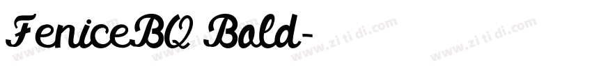 FeniceBQ Bold字体转换
